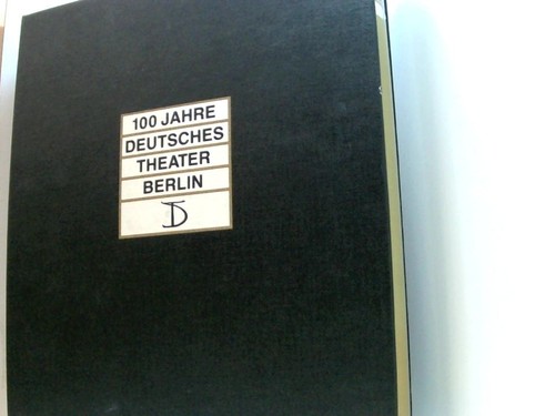 100 jahre deutsches theater - deutsches,