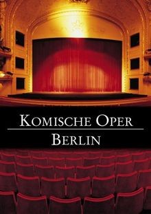 Komische oper berlin von rolf - komische,