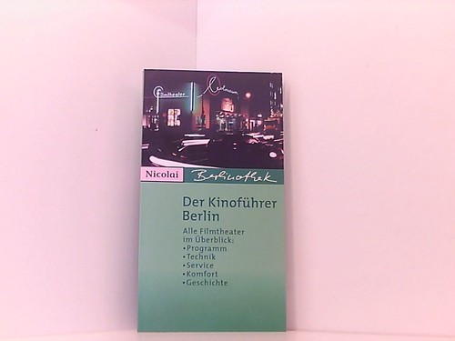 Der kinoführer berlin - der, berlin.